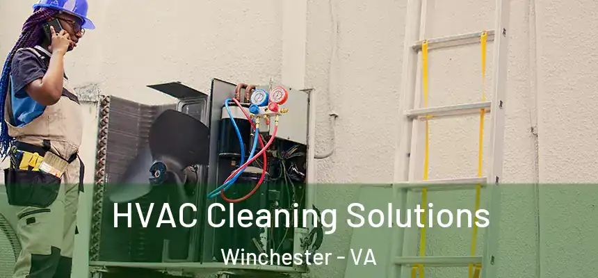  HVAC Cleaning Solutions Winchester - VA